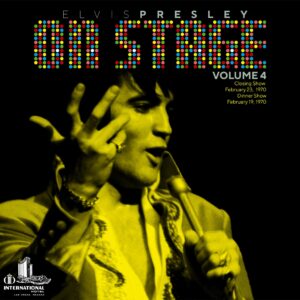 On Stage Vol. 4 Closing show, February 23, 1970 / Dinner show, February 19, 1970