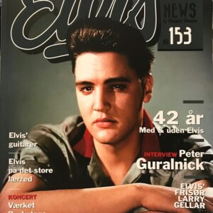 ELVIS NEWS 29. ÅRGANG, BLAD NR. 153
