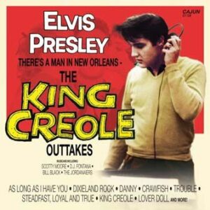 The King Creole Outtakes CD