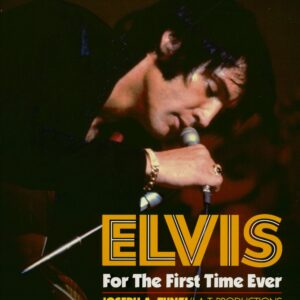 Elvis For the first time ever