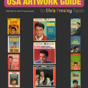 The Comprehensice RCA USA Artwork Guide To Elvis Presley T