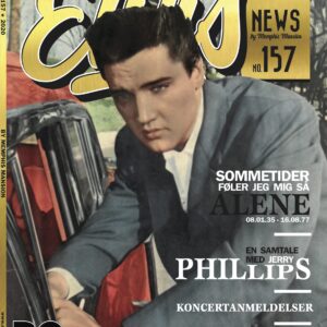 ELVIS NEWS 30. ÅRGANG, BLAD NR. 157