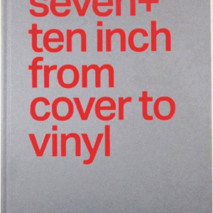 Seven + ten inch from cover to vinyl book