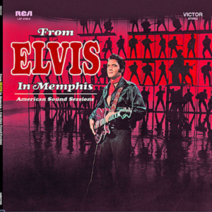 FTD 305 - From Elvis In Memphis (American Sound Sessions) LP