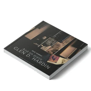 And On Piano by Glen D. Hardin