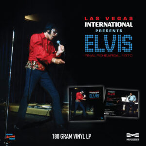 Las Vegas International Presents: Elvis Final Rehearsals 1970 – MRS
