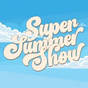 Super Summer Show - Partout Billet